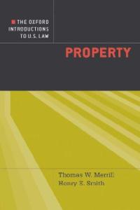 The Oxford Introductions to U.S. Law: Property (Oxford Introductions to U. S. Law)