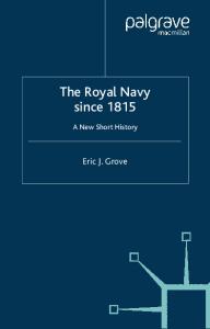 The Royal Navy Since 1815: A New Short History (British History in Perspective)