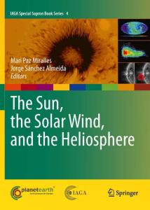 The Sun, the Solar Wind, and the Heliosphere