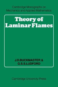 Theory of Laminar Flames (Cambridge Monographs on Mechanics and Applied Mathematics)