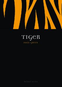 Tiger (Reaktion Books - Animal)
