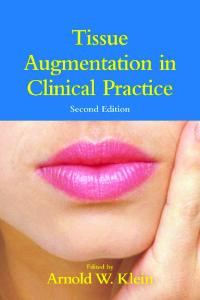 Tissue Augmentation in Clinical Practice: Second Edition