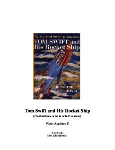 Tom Swift and His Rocket Ship: (The third book in the Tom Swift Jr series)