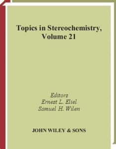 Topics in Stereochemistry, Volume 21