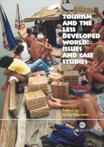 Tourism and the Less Developed World: Issues and Case Studies