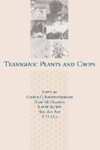 Transgenic Plants and Crops