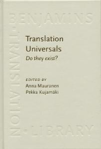 Translation Universals: Do They Exist? (Benjamins Translation Library, 48)