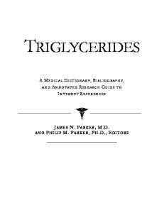 Triglycerides - A Medical Dictionary, Bibliography, and Annotated Research Guide to Internet References