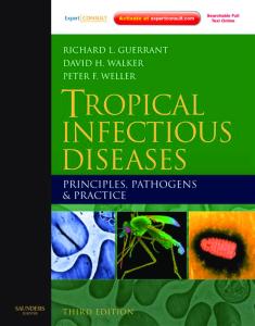 Tropical Infectious Diseases: Principles, Pathogens and Practice 3rd Edition