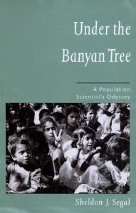 Under the Banyan Tree: A Population Scientist's Odyssey
