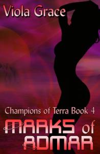 Viola Grace - Champions of Terra 04 - Marks of Admar