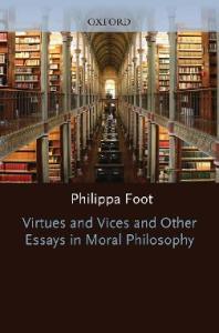 Virtues and Vices: And Other Essays in Moral Philosophy