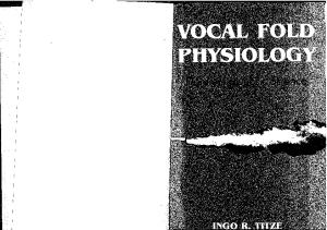 Vocal Fold Physiology: Frontiers in Basic Science (Vocal Fold Physiology Series, 7th V)