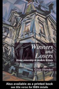 Winners And Losers: Home Ownership In Modern Britain