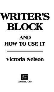 Writer's Block and How to Use it