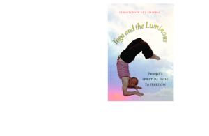 Yoga and the Luminous: Patanjali's Spiritual Path to Freedom
