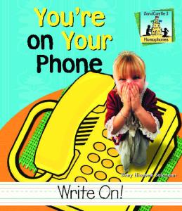 You're on Your Phone (Homophones)